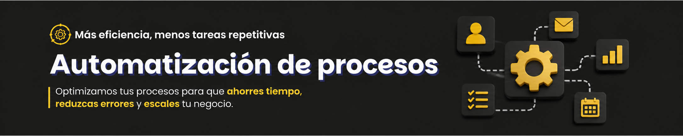Automatiza tu empresa, elimina tareas repetitivas y haz crecer tu negocio